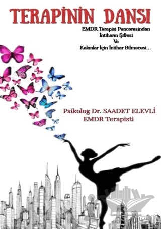 Terapinin Dansı – Saadet Elevli – Dionysos Yayın Group kitap kapağı