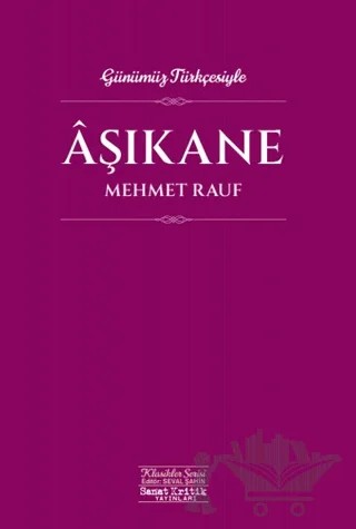Âşıkane – Mehmet Rauf – Sanat Kritik Yayınları kitap kapağı