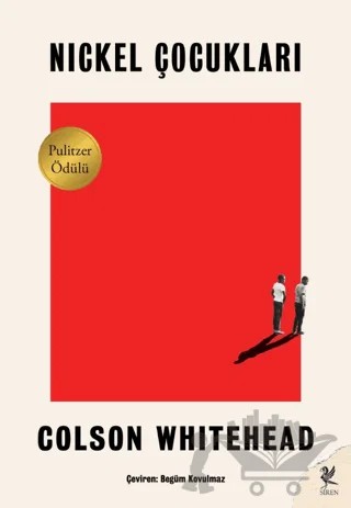 Nickel Çocukları – Colson Whitehead – Siren Yayınları kitap kapağı