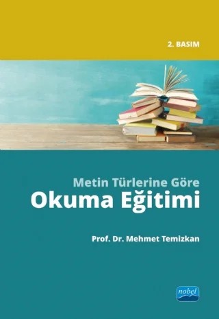Metin Türlerine Göre Okuma Eğitimi – Mehmet Temizkan – Nobel Yayın kitap kapağı