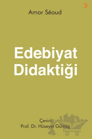 Edebiyat Didaktiği – Amor Seoud – Cinius Yayınları kitap kapağı