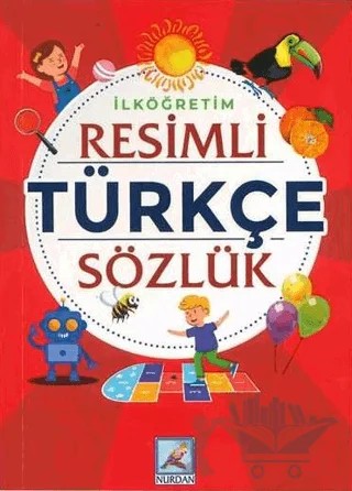 İlkokul Resimli Türkçe Sözlük – Kolektif – Nurdan Yayınları kitap kapağı