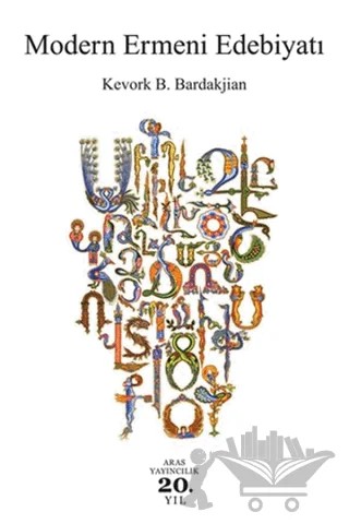Modern Ermeni Edebiyatı – Kevork B. Bardakjian – Aras Yayıncılık kitap kapağı