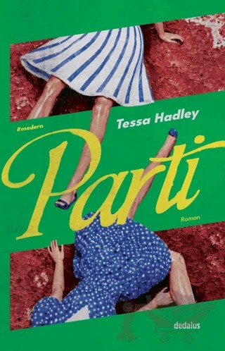 Parti – Tessa Hadley – Dedalus Kitap kitap kapağı