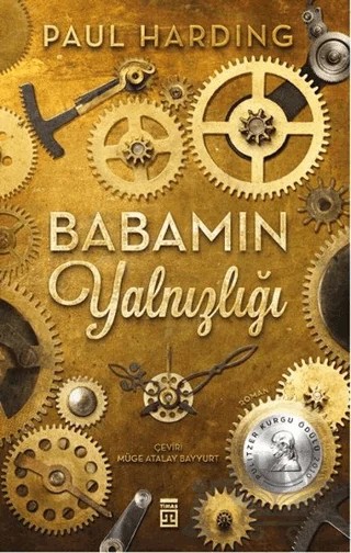 Babamın Yalnızlığı – Paul Harding – Timaş Yayınları kitap kapağı