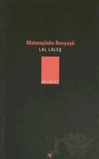 Matmayinen Ronyaye – Lal Laleş – Lis Basın Yayın kitap kapağı