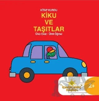Kitap Kurdu Kiku ve Taşıtlar – Ülkü Ovat, Ümit Öğmel – um:ag Yayınları kitap kapağı