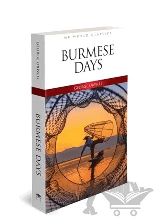 Burmese Days - İngilizce Roman – George Orwell – MK Publications kitap kapağı