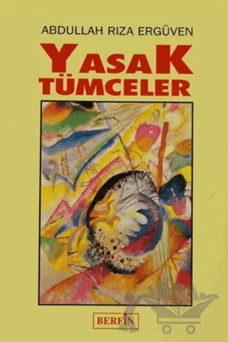 Yasak Tümceler – Abdullah Rıza Ergüven – Berfin Yayınları kitap kapağı