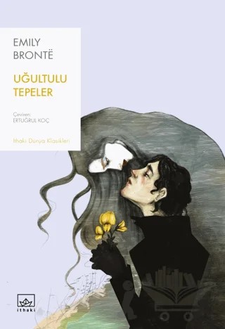 Uğultulu Tepeler – Emily Bronte – İthaki Yayınları kitap kapağı