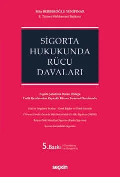 Sigorta Hukukunda Rücu Davaları – Filiz Berberoğlu Yenipınar – Seçkin Yayıncılık kitap kapağı