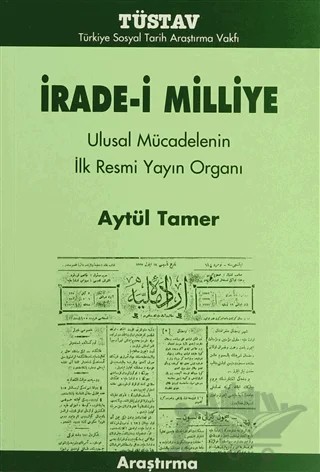 İrade-i Milliye – Aytül Tamer – Tüstav İktisadi İşletmesi kitap kapağı