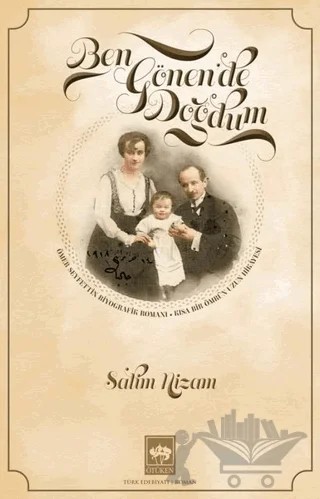 Ben Gönen'de Doğdum – Salim Nizam – Ötüken Neşriyat kitap kapağı