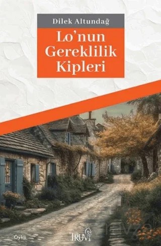Lo'nun Gereklilik Kipleri – Dilek Altundağ – Truva Yayınları kitap kapağı