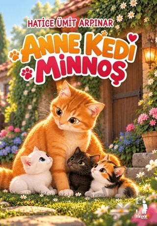 Anne Kedi Minnoş – Hatice Ümit Arpınar – Virgül Çocuk kitap kapağı