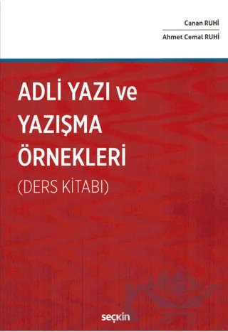 Adli Yazı ve Yazışma Örnekleri – Ahmet Cemal Ruhi, Canan Ruhi – Seçkin Yayıncılık kitap kapağı