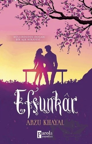 Efsunkar – Arzu Khayal – Parola Yayınları kitap kapağı