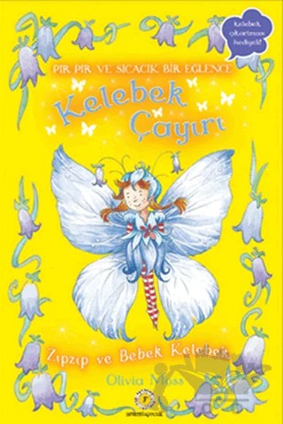 Kelebek Çayırı 4 - Zıpzıp ve Bebek Kelebek – Olivia Moss – Artemis Yayınları kitap kapağı
