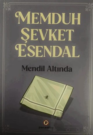 Mendil Altında – Memduh Şevket Esendal – Parantez Yayınları kitap kapağı