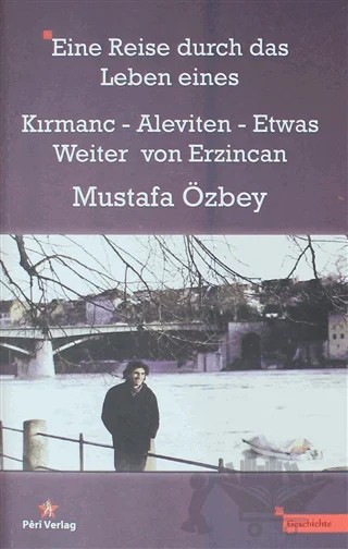 Eine Reise Durch Das Leben Eines – Mustafa Özbey – Peri Yayınları kitap kapağı