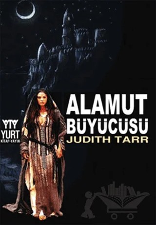 Alamut Büyücüsü – Judith Tarr – Yurt Kitap Yayın kitap kapağı