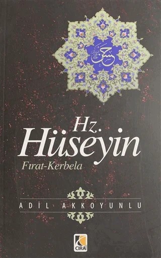 Hz. Hüseyin – Adil Akkoyunlu – Çıra Yayınları kitap kapağı