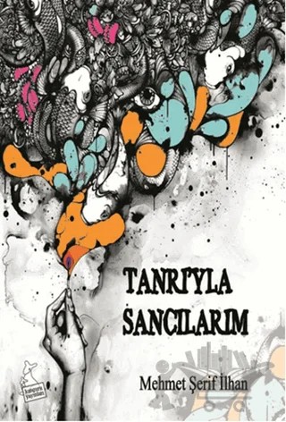 Tanrı'yla Sancılarım – Mehmet Şerif İlhan – Kanguru Yayınları kitap kapağı