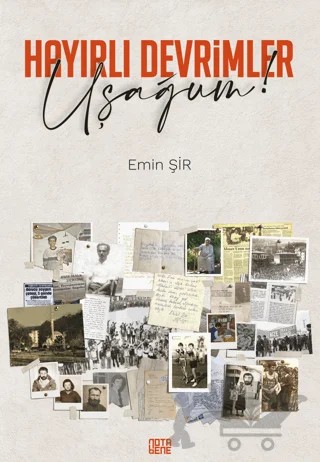 Hayırlı Devrimler Uşağum! – Emin Şir – Nota Bene Yayınları kitap kapağı