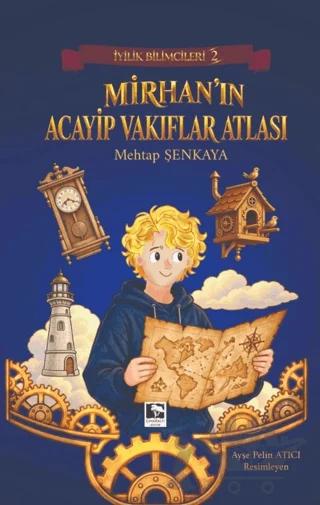 İyilik Bilimcileri 2 - Mirhan’ın Acayip Vakıflar Atlası