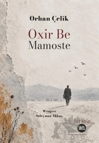 Oxir Be Mamoste – Orhan Çelik – Na Yayınları kitap kapağı
