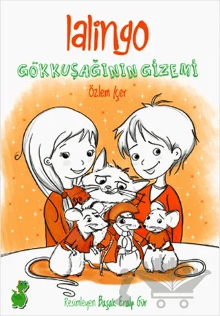 Lalingo Gökkuşağının Gizemi – Özlem İçer – Yeşil Dinozor kitap kapağı
