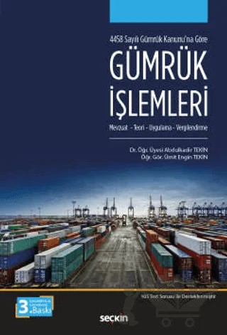 Gümrük İşlemleri – Abdülkadir Tekin, Ümit Engin Tekin – Seçkin Yayıncılık kitap kapağı