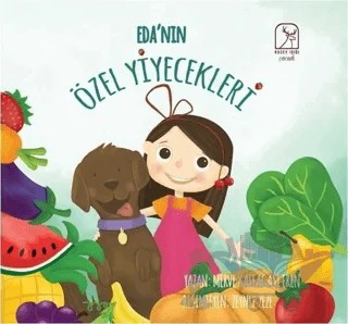 Eda'nın Özel Yiyecekleri – Merve Kaleağası Eren – Kuzey Işığı Yayınları kitap kapağı