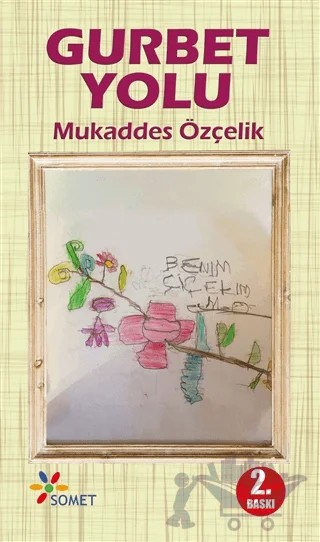 Gurbet Yolu – Mukaddes Özçelik – Somet kitap kapağı