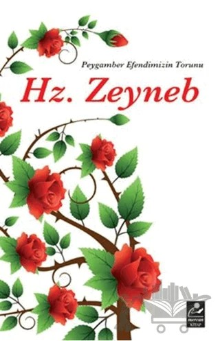 Peygamber Efendimizin Torunu Hz. Zeyneb – Harun Yıldırım – Mercan Kitap kitap kapağı