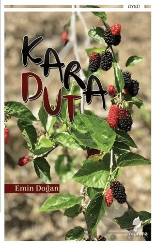 Karadut – Emin Doğan – Morena Yayınevi kitap kapağı