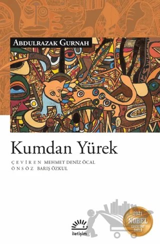 Kumdan Yürek – Abdulrazak Gurnah – İletişim Yayınevi kitap kapağı