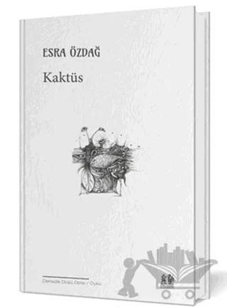 Kaktüs – Esra Özdağ – Pikaresk Yayınevi kitap kapağı