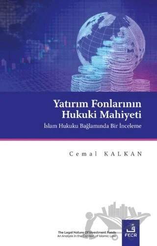 Yatırım Fonlarının Hukuki Mahiyeti – Cemal Kalkan – Fecr Yayınları kitap kapağı