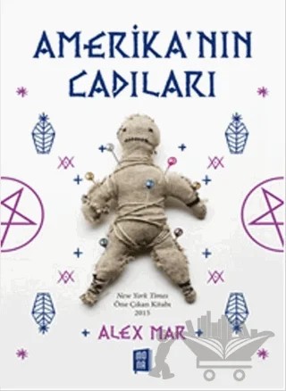 Amerika'nın Cadıları – Alex Mar – Mona Kitap kitap kapağı