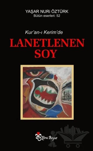 Kur’an-ı Kerim’de Lanetlenen Soy – Yaşar Nuri Öztürk – Yeni Boyut Yayınları kitap kapağı