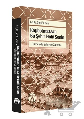 Kaybolmazsan Bu Şehir Hâlâ Senin – Leyla Şerif Emin – Büyüyen Ay Yayınları kitap kapağı