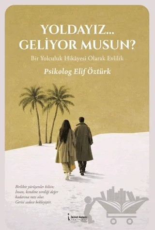 Yoldayız... Geliyor Musun? – Elif Öztürk – İkinci Adam Yayınları kitap kapağı