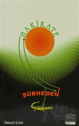 Şüpheden Hakikate – İsmail Çetin – Dilara Yayınları kitap kapağı