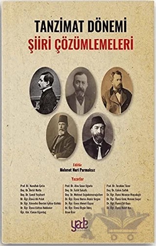 Tanzimat Dönemi Şiiri Çözümlemeleri – Kolektif – Yade Kitap kitap kapağı