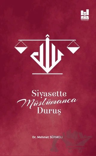 Siyasette Müslümanca Duruş – Mehmet Sürmeli – Mgv Yayınları kitap kapağı
