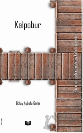 Kalpobur – Gülay Aybala Güllü – Vaveyla Yayıncılık kitap kapağı