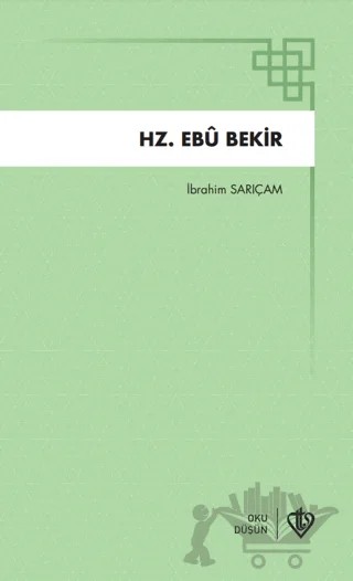 Hz. Ebu Bekir – İbrahim Sarıçam – Türkiye Diyanet Vakfı Yayınları kitap kapağı