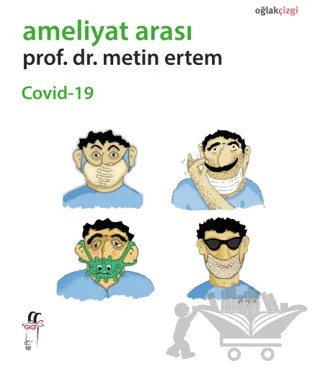 Ameliyat Arası Covid-19 – Metin Ertem – Oğlak Yayıncılık kitap kapağı