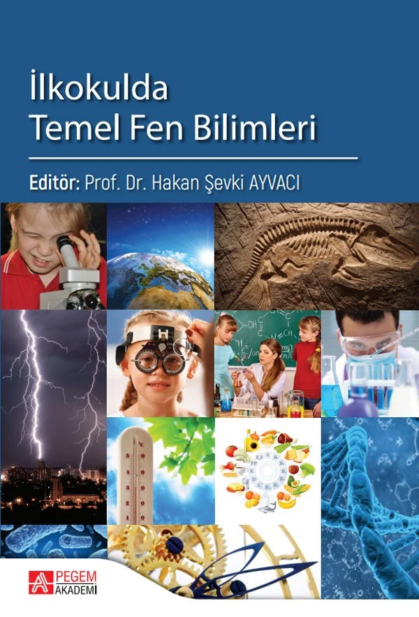 İlkokulda Temel Fen bilimleri – Hakan Şevki Ayvacı, Arzu Küçük, Barış Eroğlu, Dilek Özbek, Eser Ültay – Pegem Akademi Yayıncılık kitap kapağı